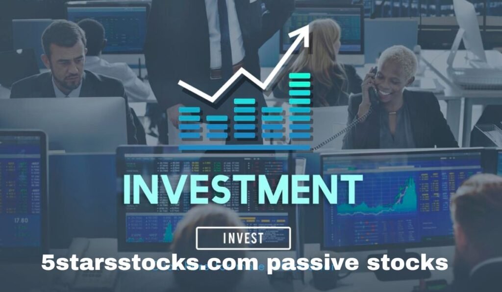 5starsstocks.com passive stocks